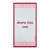 drama free zone | the statement collection